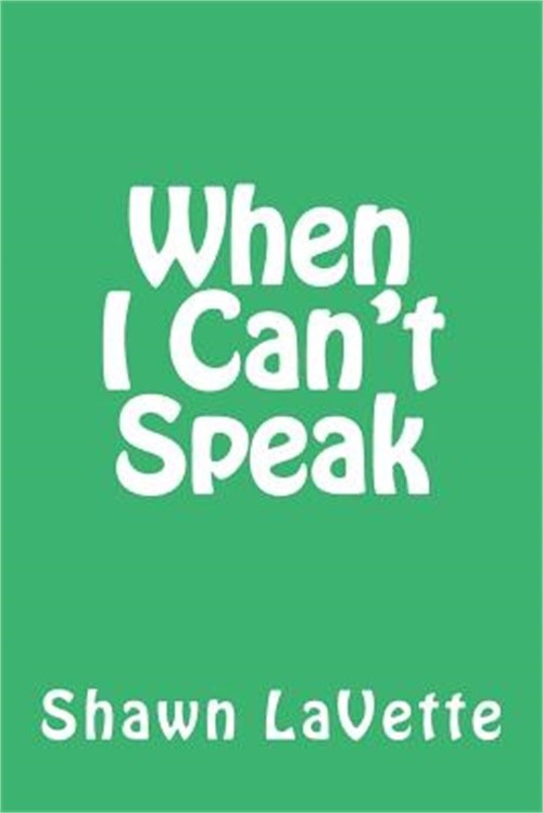 When I Can’t Speak (Paperback or Softback)