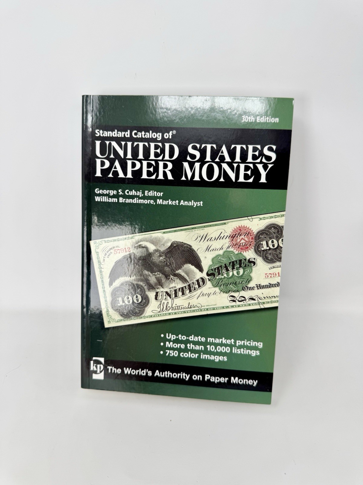 Standard Catalog Of U.S Paper Money George S. Cuhaj 30tg Edition (B-952)