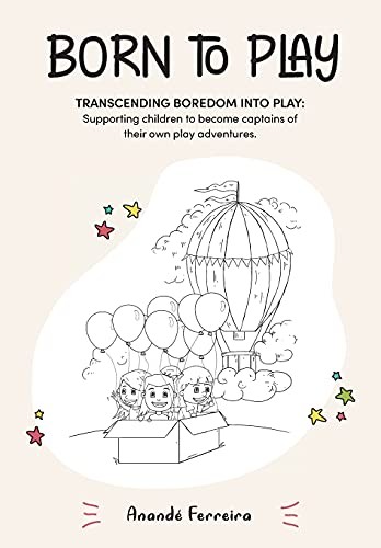 Born to Play: Transcending Boredom into Play: S, Ferreira, Westhuizen, Lubbe..