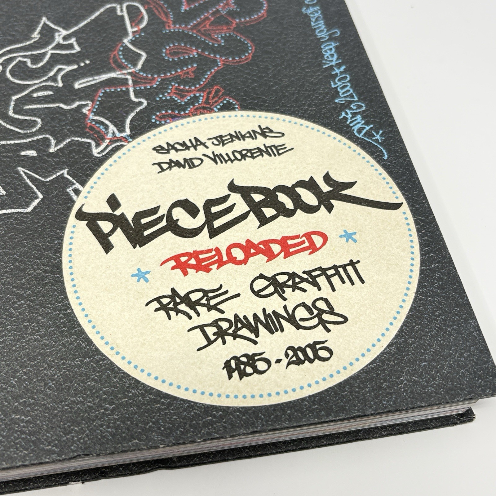 Piecebook Reloaded: Rare Graffiti Drawings, 1985-2005 by Jenkins & Villorente