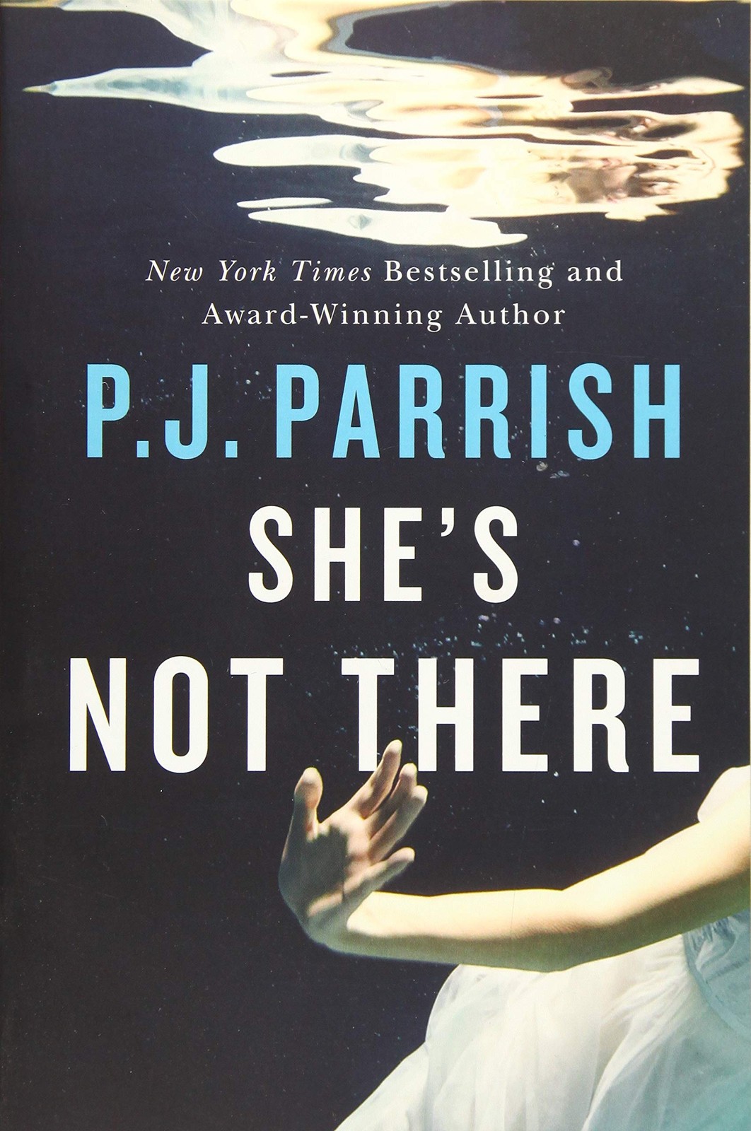 She’s Not There – paperback Parrish, P.J.