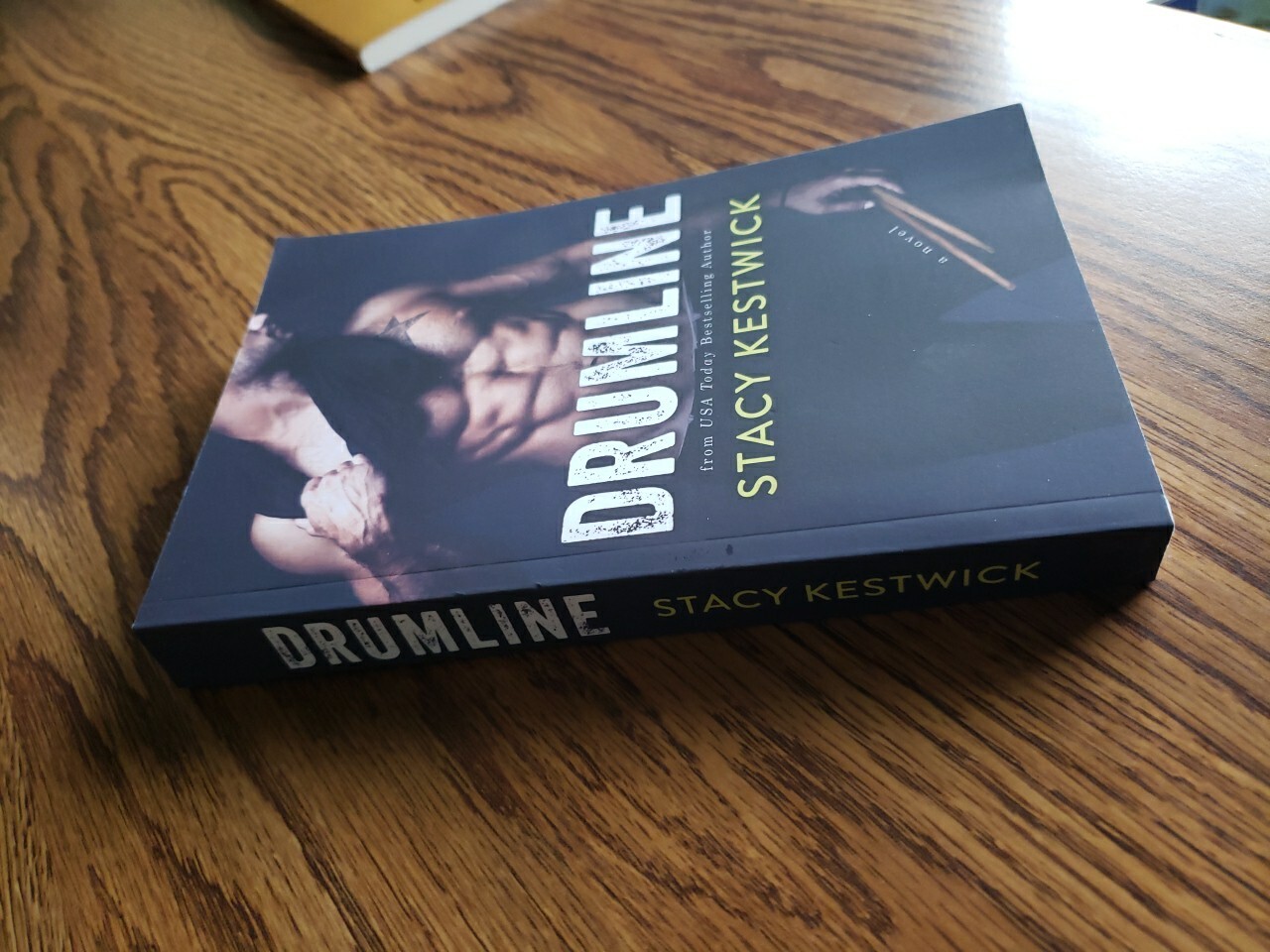 Drumline Paperback Novel by Bestselling Author Stacy Kestwick 350 Pages New