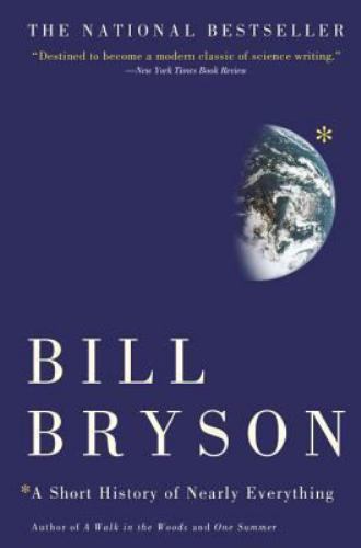 A Short History of Nearly Everything – Paperback By Bryson, Bill – ACCEPTABLE