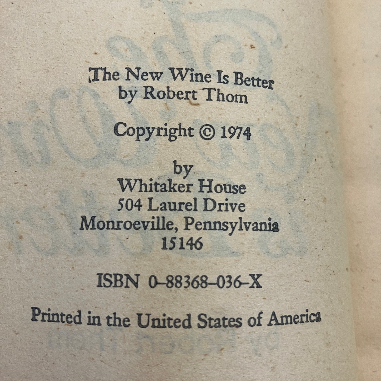 The New Wine Is Better Robert Thom SIGNED 1974 VTG MMPB Whitaker House Christian