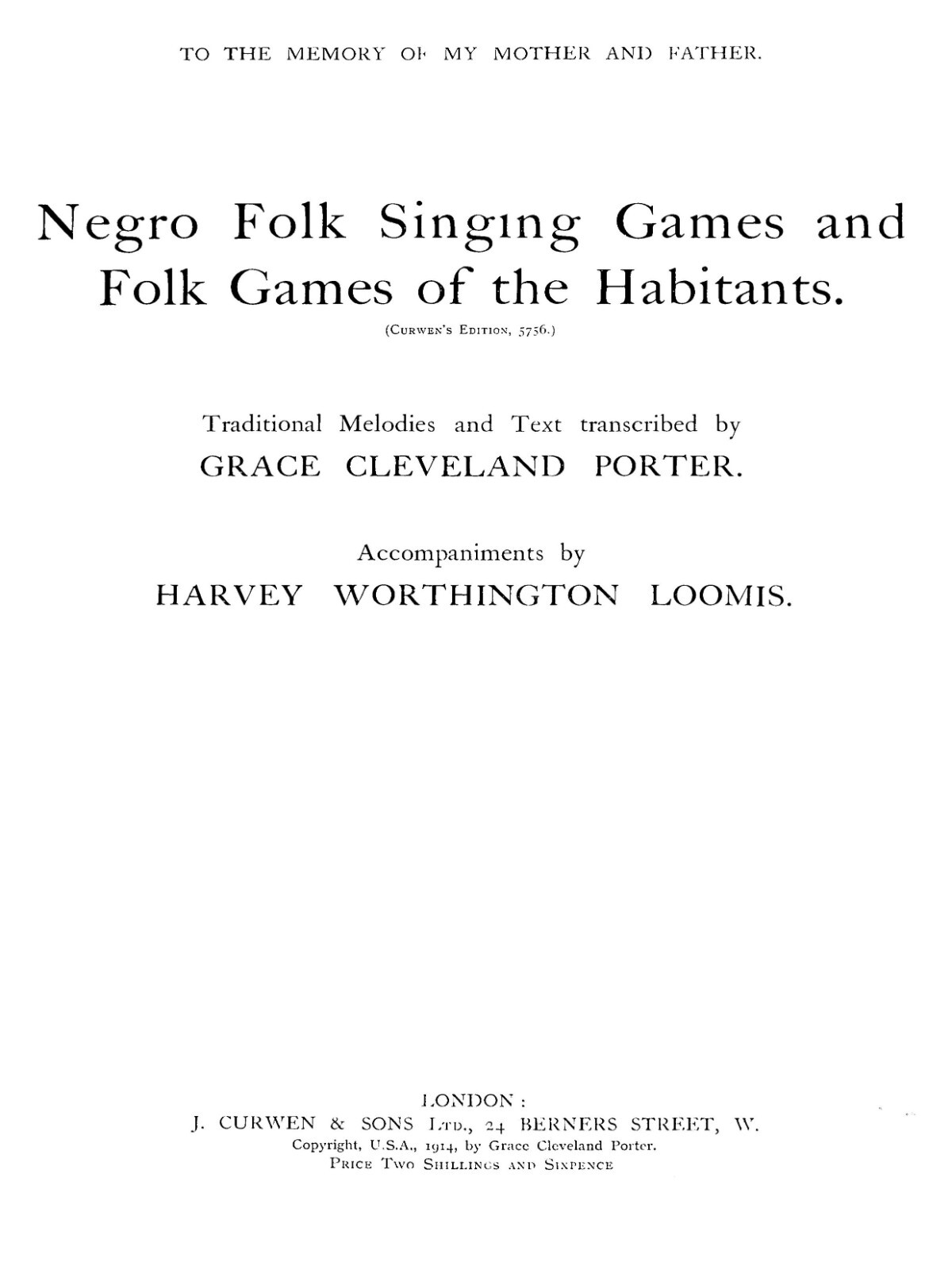 Negro folk singing games and folk games of the Habitants „1914“ 56 Pages