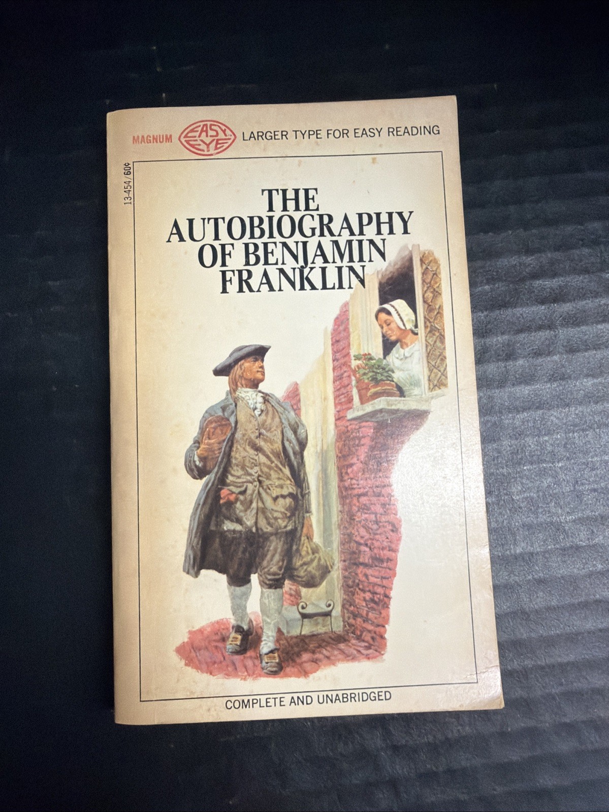 THE AUTOBIOGRAPHY OF BENJAMIN FRANKLIN Magnum Easy Eye PB Complete & Unabridged