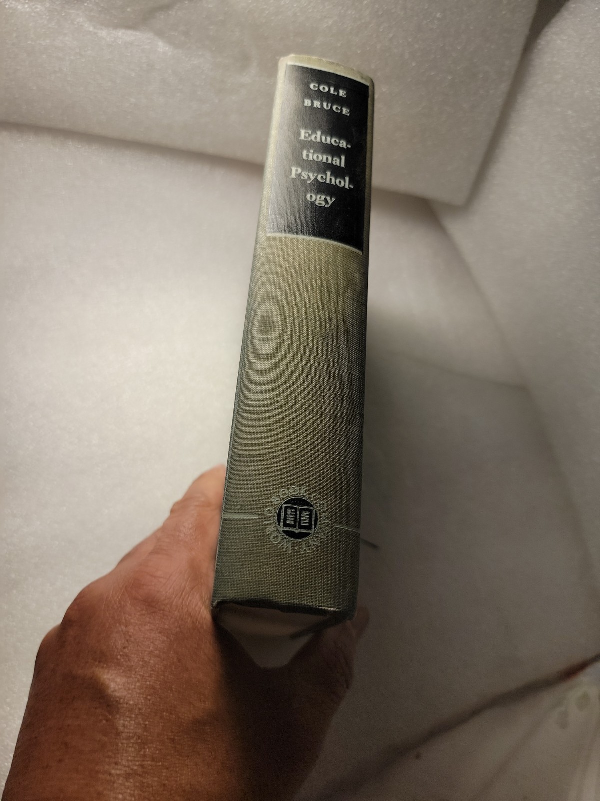 Educational Psychology Lawrence E Cole & William F Bruce VINTAGE Text Book 1950