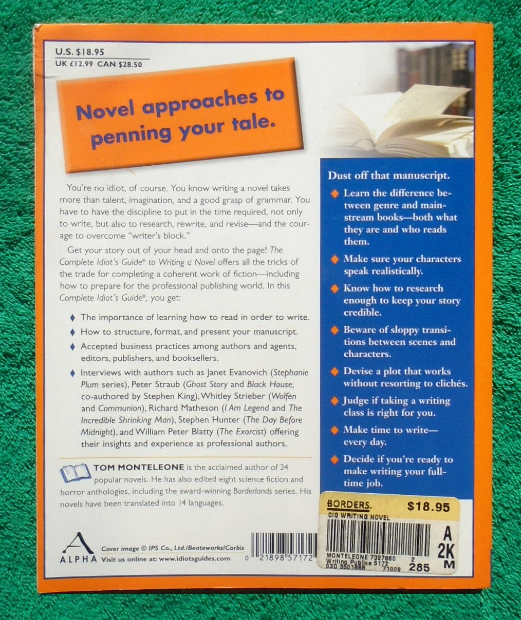 „Complete Idiot’s Guide To Writing A Novel“ by Tom Montelcone 328 Pages