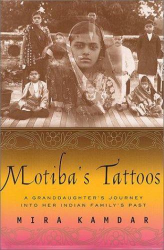 Motiba’s Tattoos: A Granddaughter’s Journey – 1891620584, Kamdar, hardcover, new