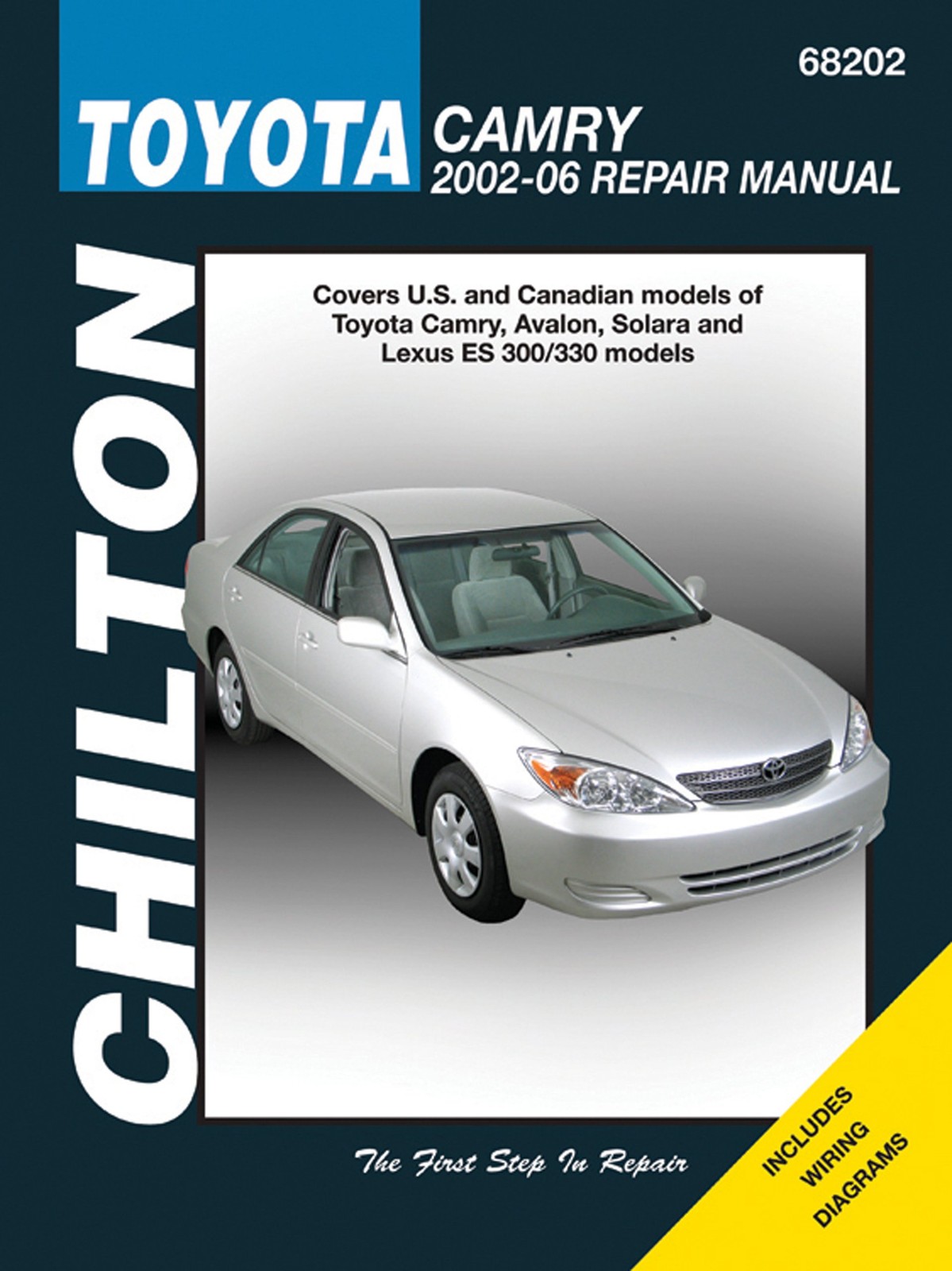 Chilton’s Toyota Camry 2002-06 Repair Manual: Covers U.S. and Canadian Model…