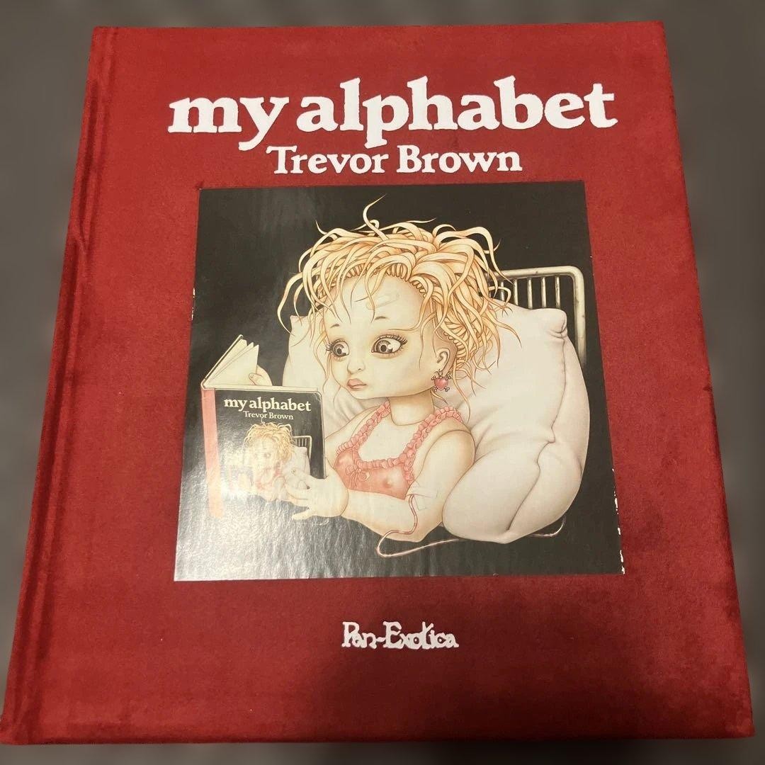 Trevor Brown My Alphabet Art Book Good Condition Japanese Art/Design