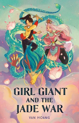Girl Giant and the Jade War – Van Hoang, 1250240441, hardcover