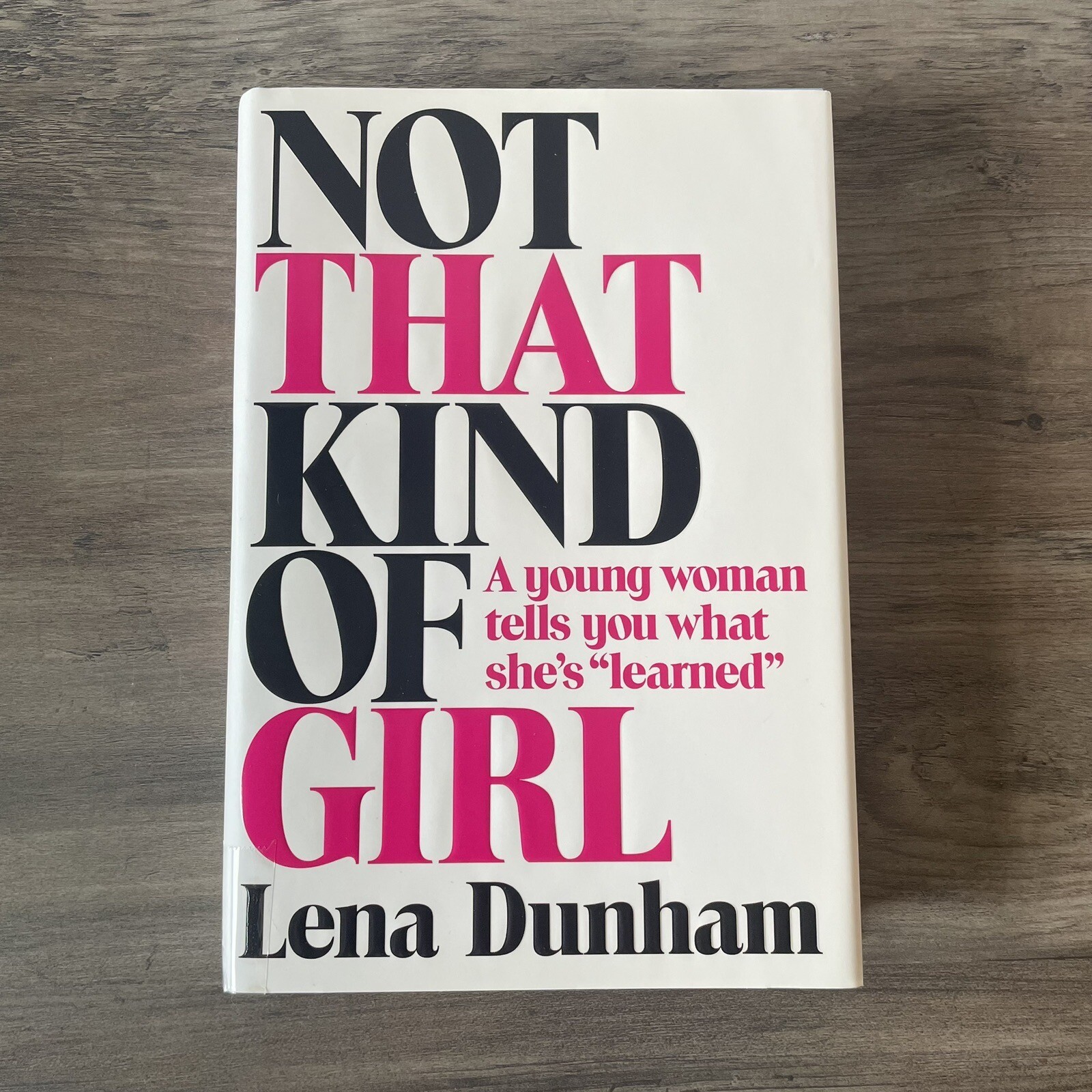 (Lot of 3) Hardcover Books Mindy Kaling And Lena Dunham, Why Not Me? Comedy