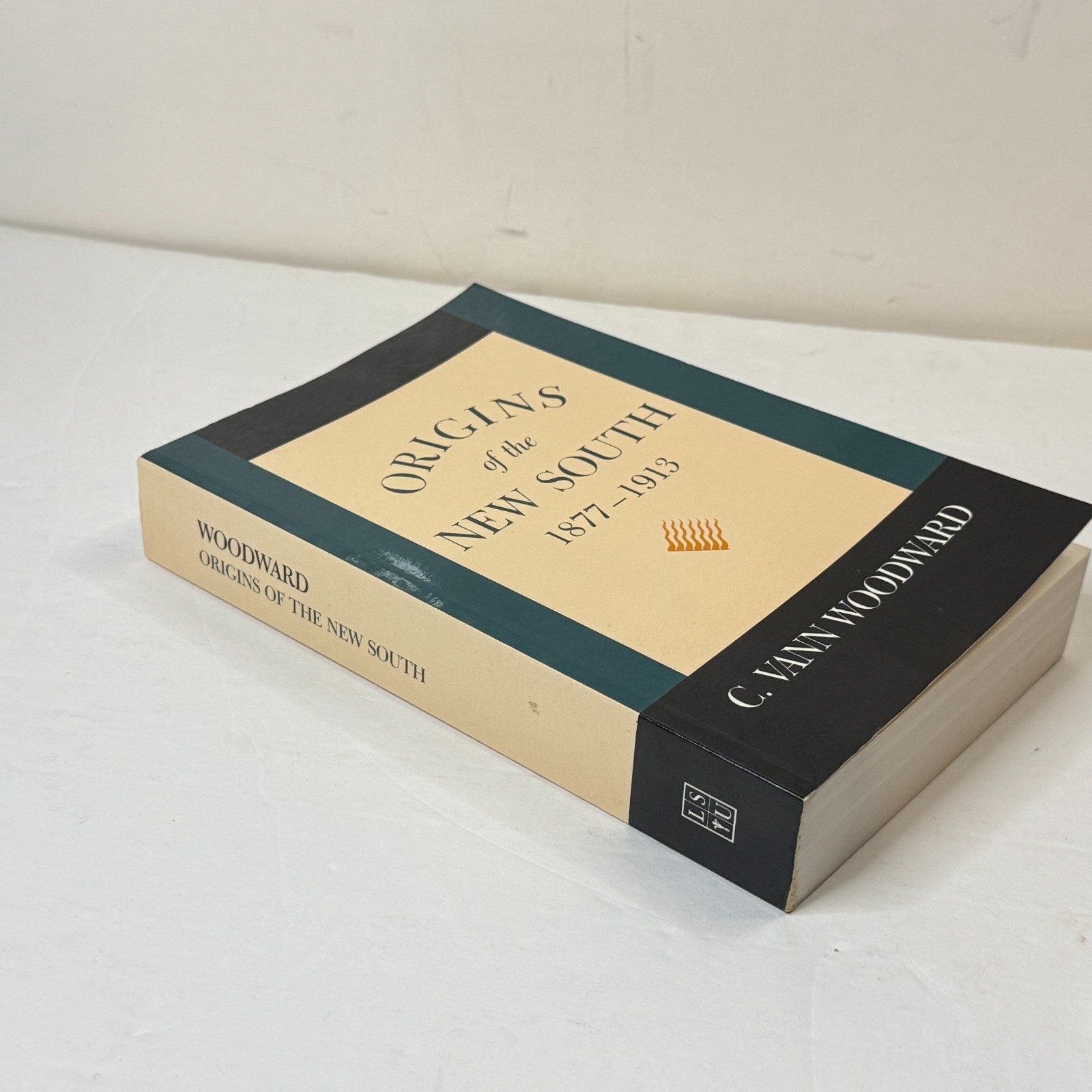 Origins of the New South 1877-1913 C Vann Woodward 1951 ©1993 Printing LSU Press