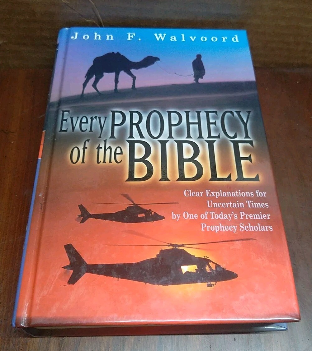 EVERY PROPHESY OF THE BIBLE John F. Walvoord 1999 Hardcover „Learn The Truth“ EX