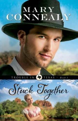 Stuck Together (Trouble in Texas) (Volume 3) – Paperback – GOOD