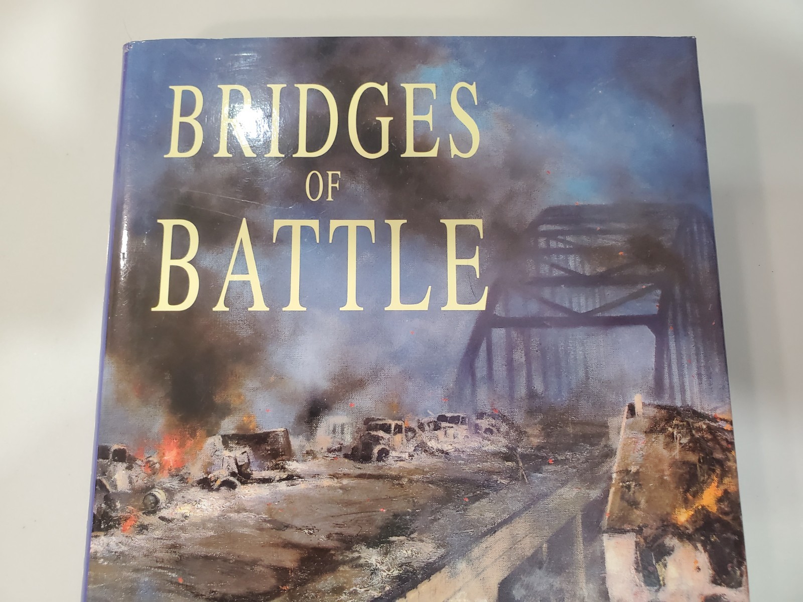 Bridges of Battle by Donald Featherstone 1st Edition Hardcover 1998 EUC