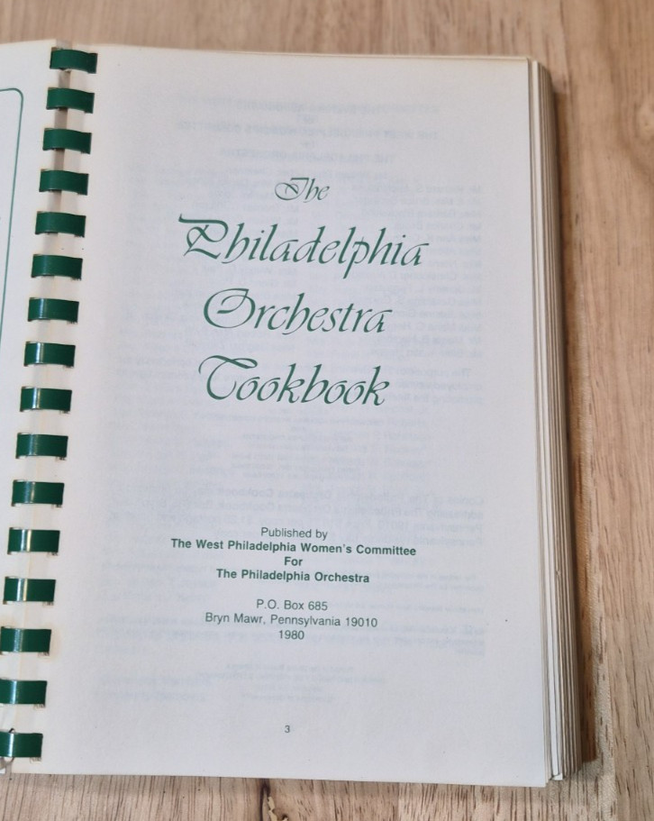 Vintage 1980 „THE PHILADELPHIA ORCHESTRA COOKBOOK“ by Phila. Committee 398 pages