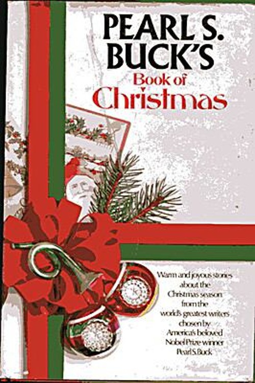 Pearl S. Buck’s Book of Christmas Hardcover