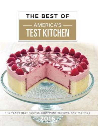 The Best of America’s Test Kitchen 2016: The Year’s Best Recipes, Eq – VERY GOOD