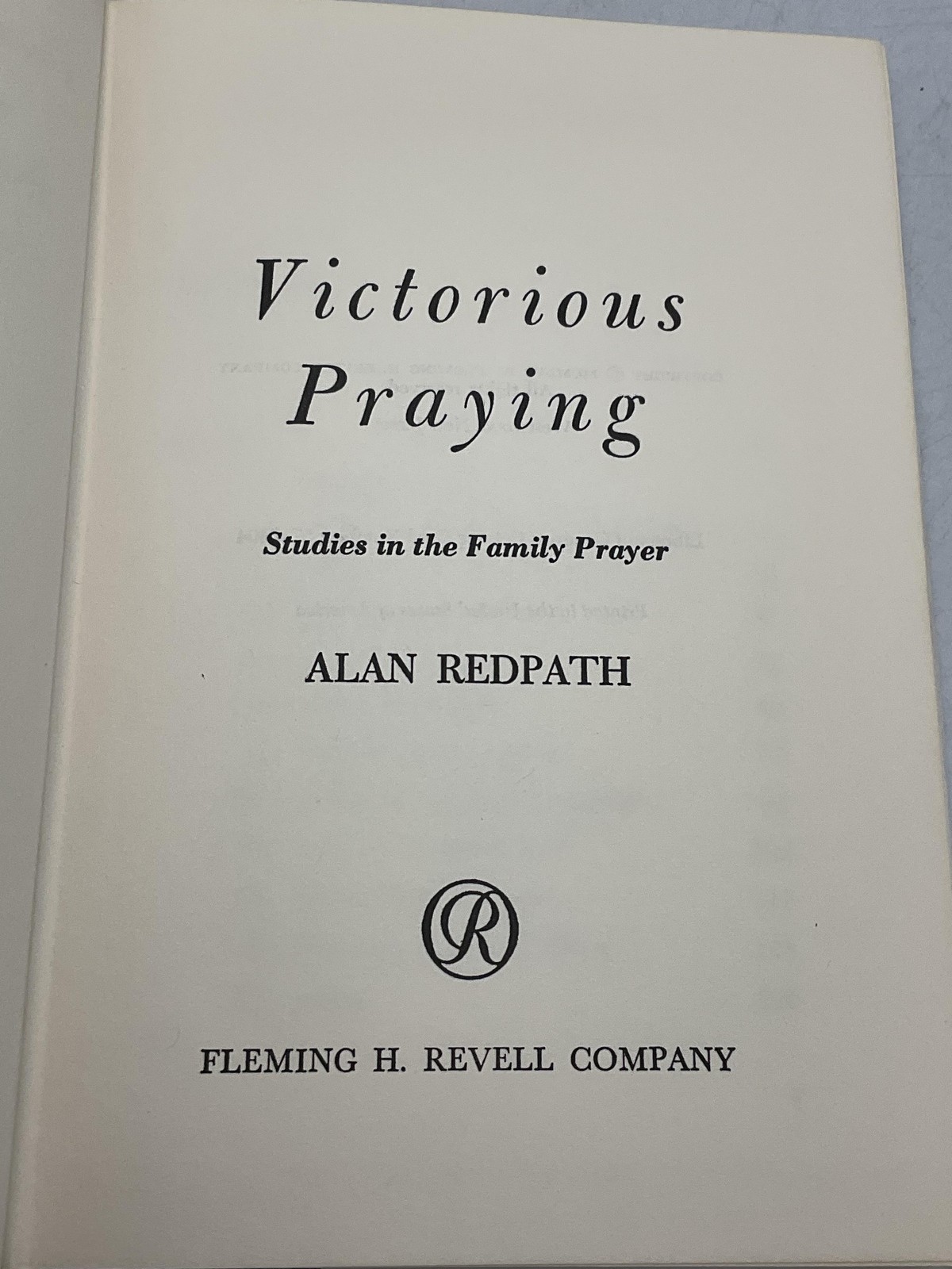 Vintage Victorious Praying Alan Redpath Hardcover Blue Fleming H. Revell 1957