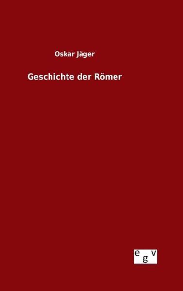 Geschichte Der R?Mer