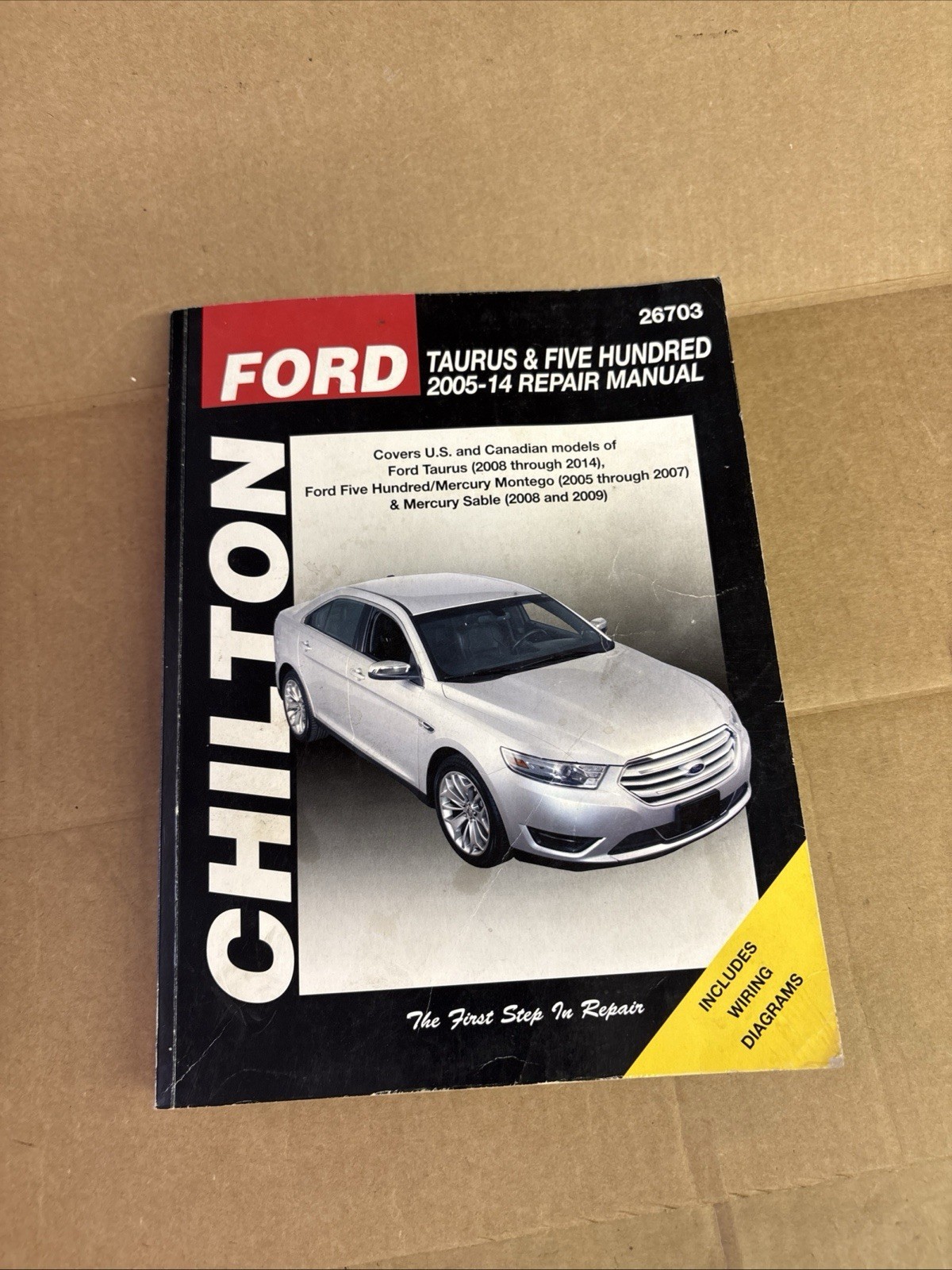 Ford Taurus & Five Hundred 2005-14 Repair Manual 26703 Covers U.S. and Canadian