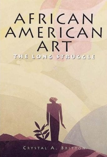 African American Art: The Long Struggle