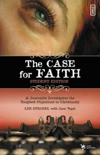 Case for Faith–Student Edition, The – Paperback By Strobel, Lee – GOOD
