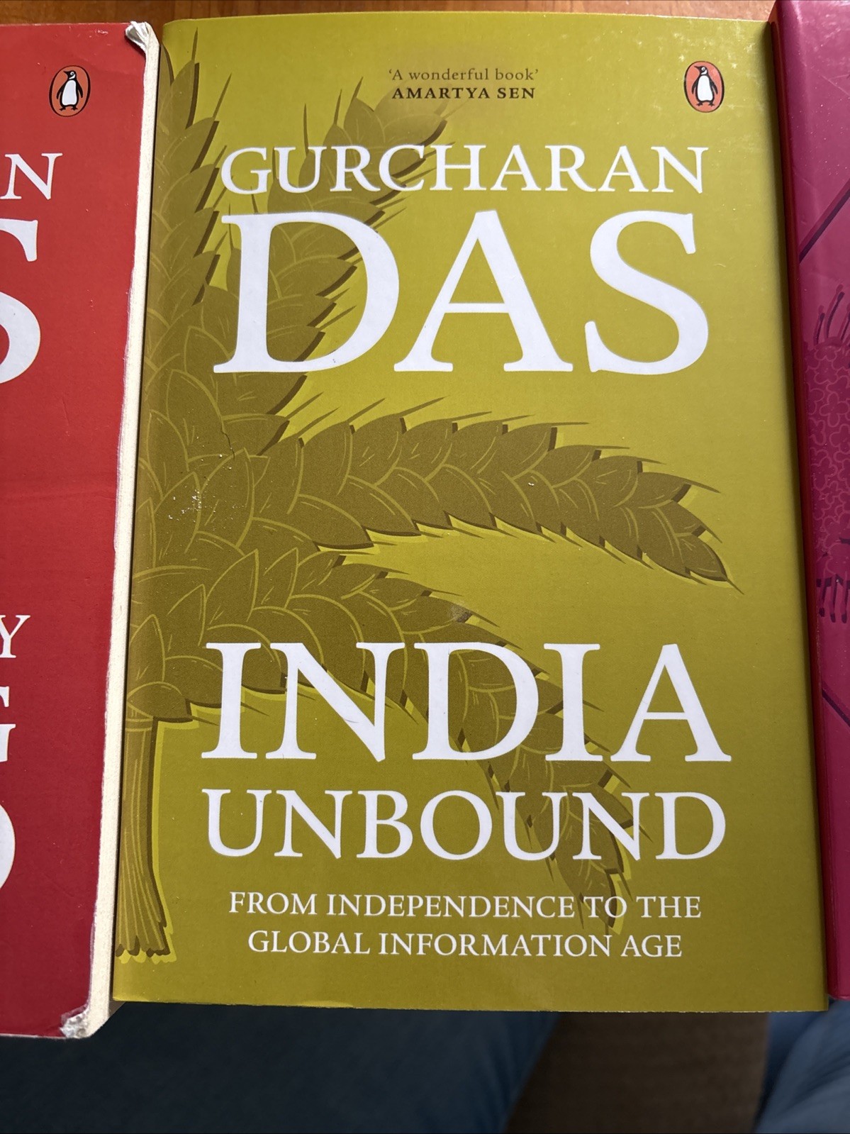 Gurcharan das on the Three Aims of Life : A Boxed Set of India Unbound Like New