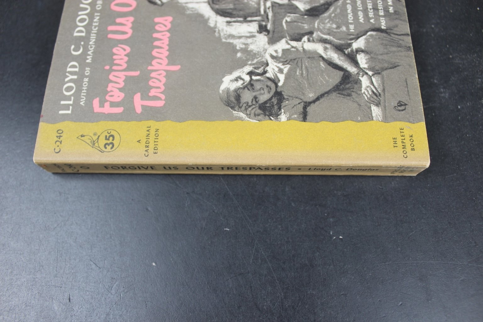 Forgive Us Our Trespasses Lloyd C. Douglas 1957 Cardinal Edition Pocket Books PB