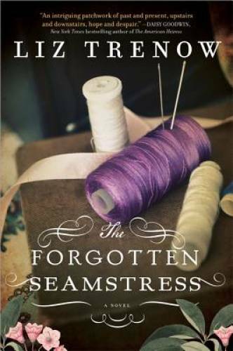 The Forgotten Seamstress – Paperback By Trenow, Liz – VERY GOOD