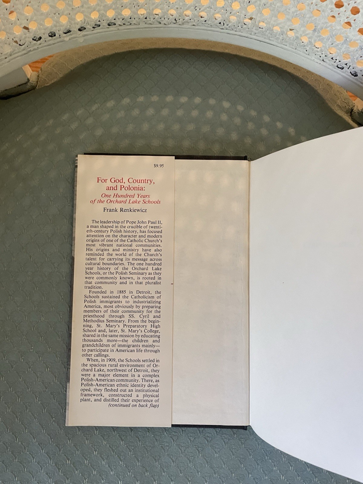 FOR GOD, COUNTRY, AND POLONIA: ONE HUNDRED YEARS OF THE By Frank Reniewicz *VG+*