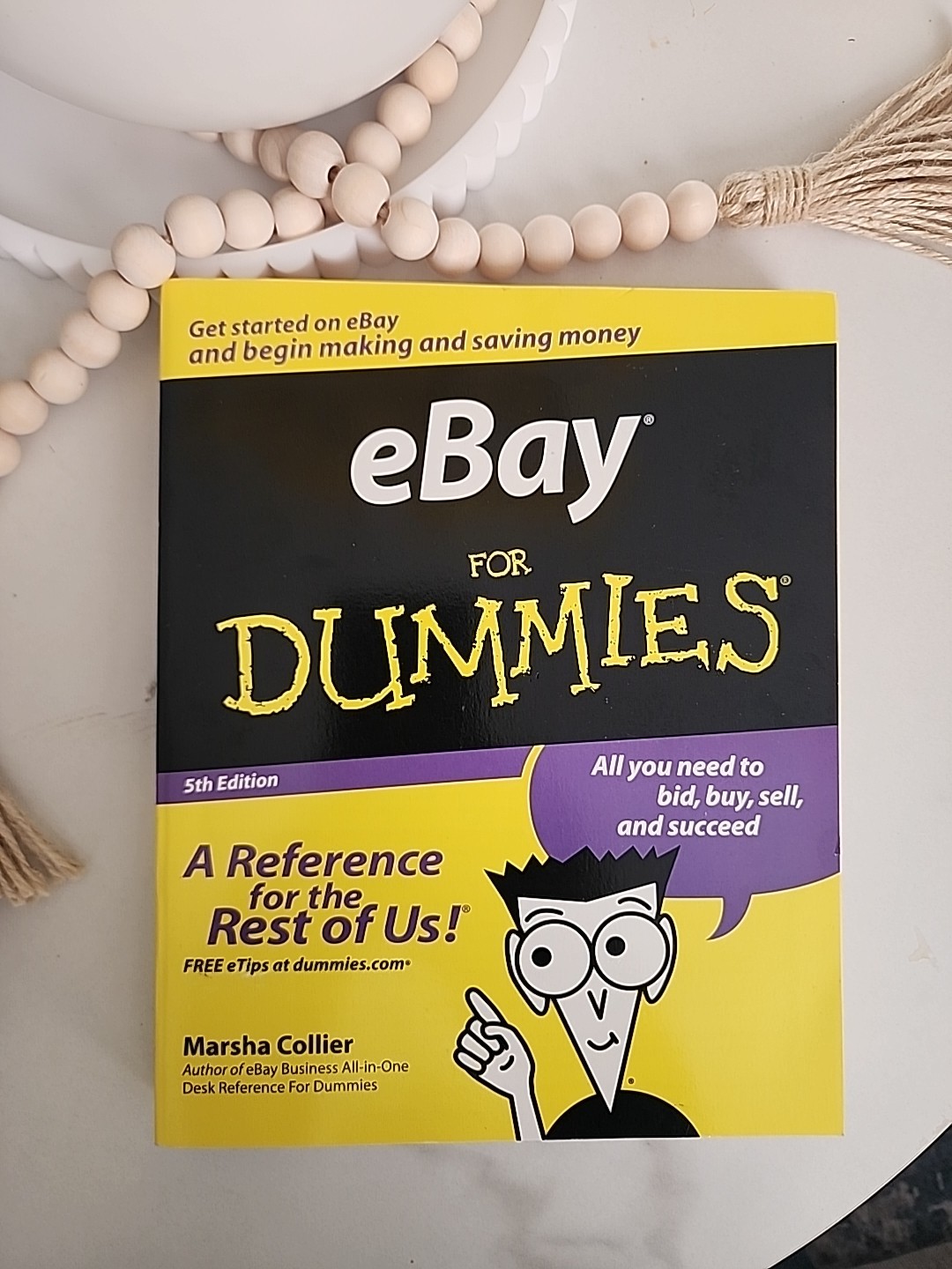 EBay for“ Dummies“ 5th Edition by Marsha Collier . Paperback . Wiley. 350+ Pages