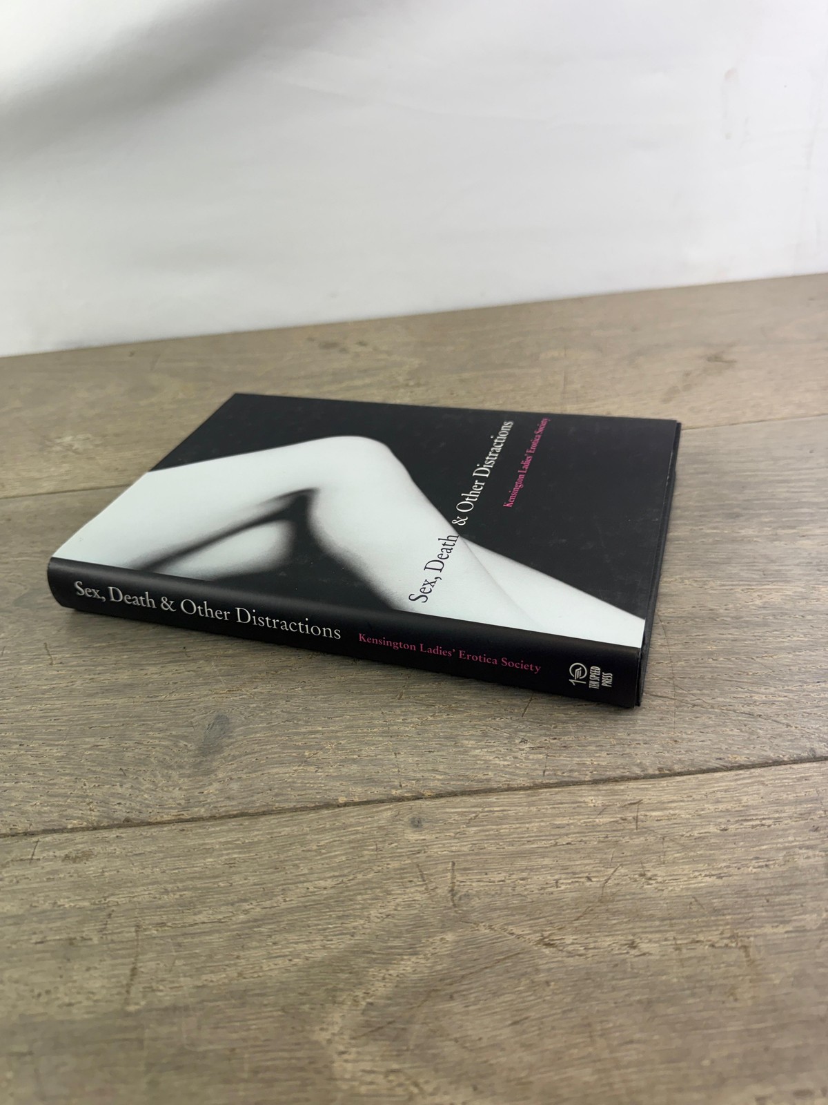 Sex, Death & Other Distractions Kensington Ladies Signed 1st HC 2002 Ten Speed