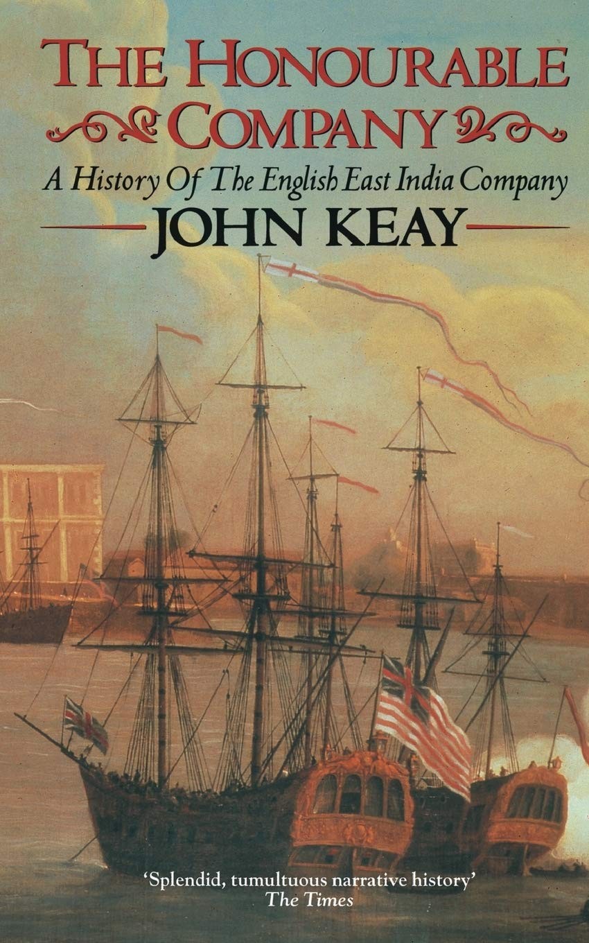 The Honourable Company – paperback Keay, John