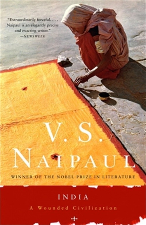 India: A Wounded Civilization (Paperback or Softback)