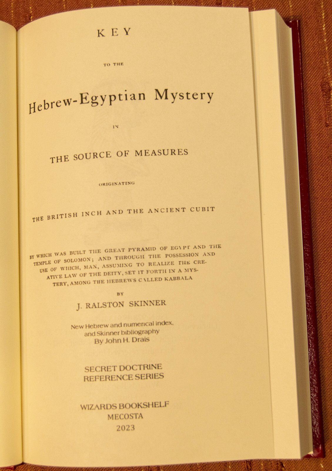 SOURCE OF MEASURES J Ralston Skinner with Hebrew Numeric Index Masonic theosophy