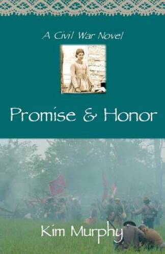 Promise and Honor (Promise & Honor) (Volume 1) – Paperback By Murphy, Kim – GOOD