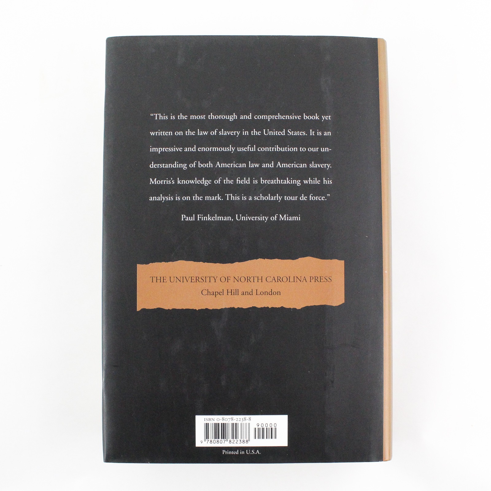 Southern Slavery and the Law 1619-1860 by Thomas D Morris 1996 Hardcover DJ Good
