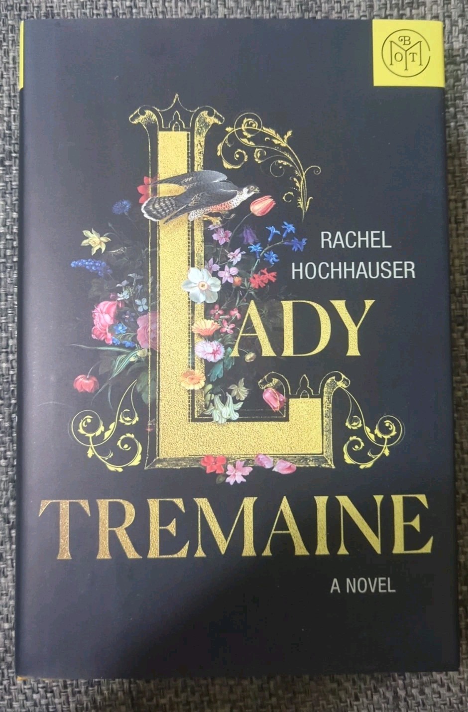 Lady Tremaine by Hochhauser, Rachel – Hardcover Book Of The Month Club Lmt Edt