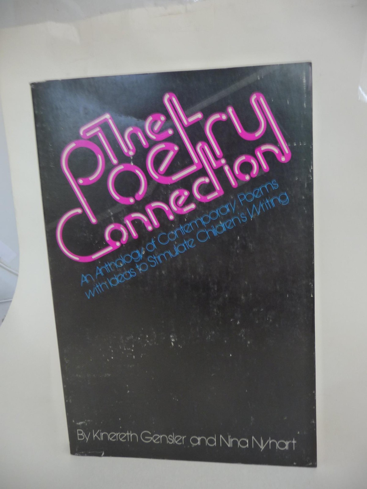 The Poetry Connection: An Anthology of Contemporary Poems with Ideas to Stimulat
