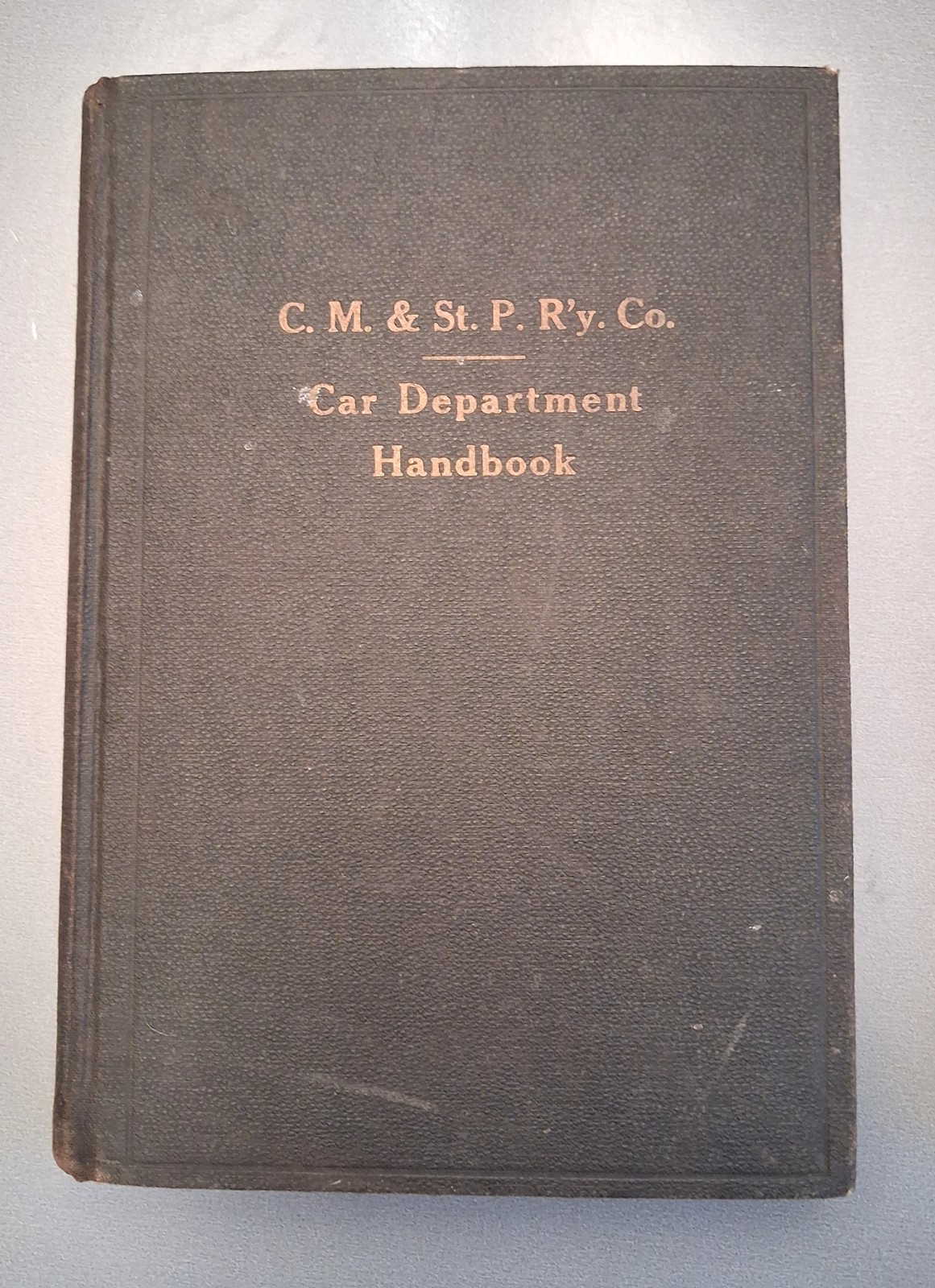 C M & St P Railway Co Chicago Milwaukee Paul Car Department Hand Book 1922