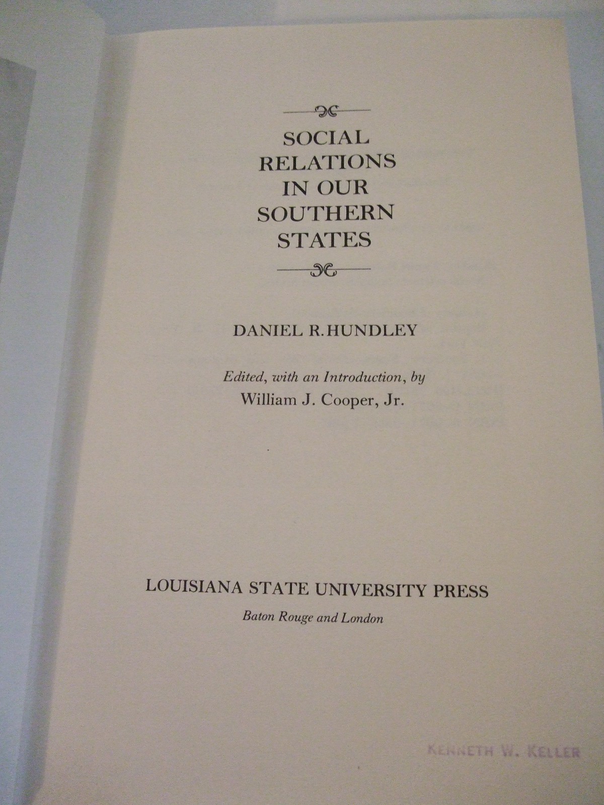 Social Relations in Our Southern States by Daniel Hundley, 1979