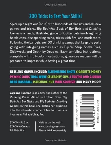 Big Bad-Ass Book of Bar Bets and Drinking Games: Hundreds of Tricks and Tips to