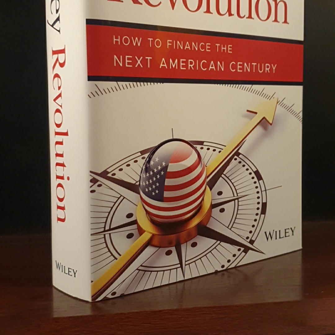 Money Revolution How to Finance the Next American Century by Richard Duncan 2022