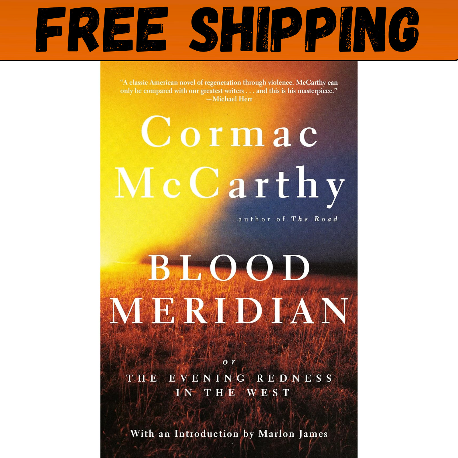 Blood Meridian: or the Evening Redness in the West