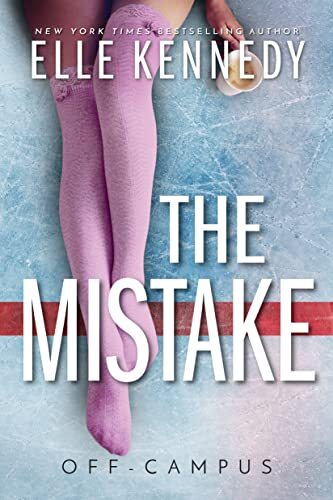 The Mistake: 2 (Off-Campus, 2), Kennedy, Elle