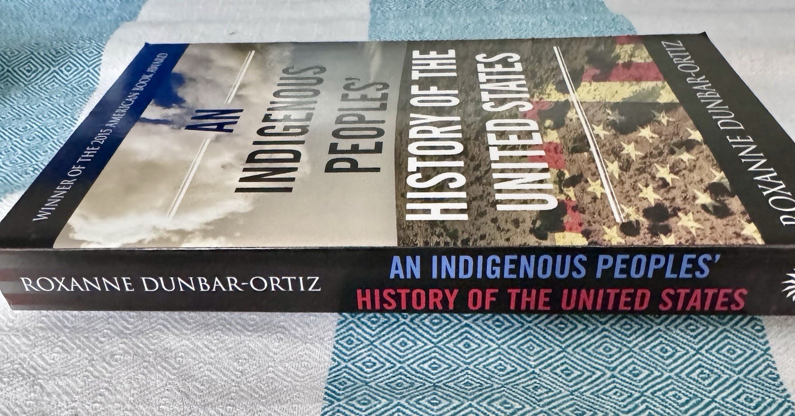 Indigenous Peoples‘ History of the United States by Roxanne Dunbar-Ortiz (2015,