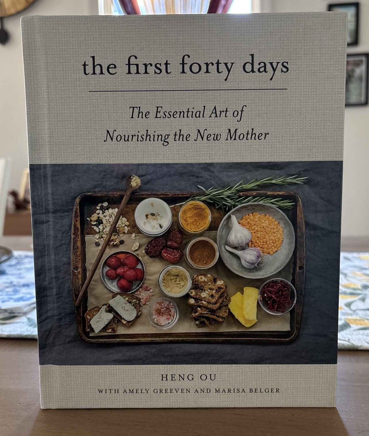 The First Forty Days: The Essential Art of Nourishing the New Mother, Ou, Heng,G
